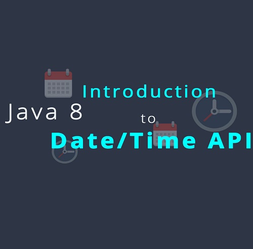Java 8 Time Api 使用指南 珍藏版