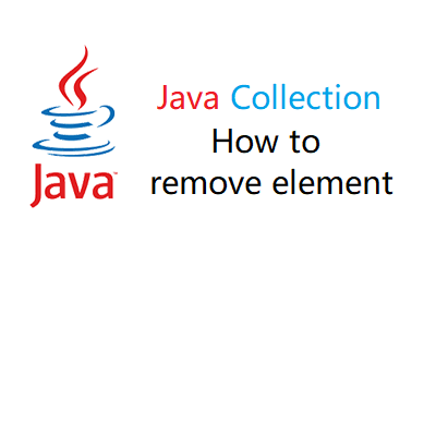 Java Collection 移除元素的几种方式